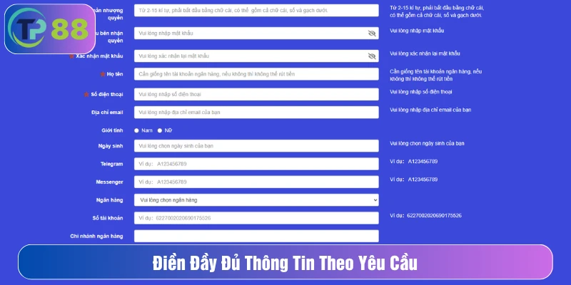 Điền đầy đủ thông tin theo yêu cầu