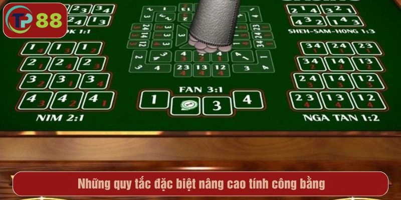 Những quy tắc đặc biệt nâng cao tính công bằng