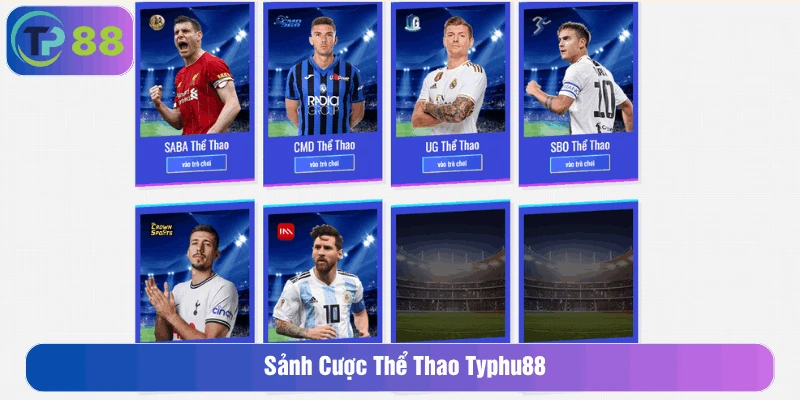 Typhu88 cập nhật bảng kèo thể thao của nhiều nhà phát hành tên tuổi