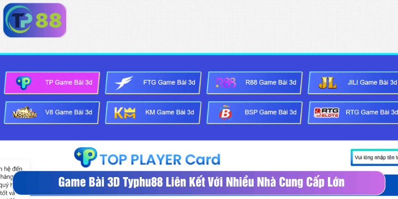 Typhu88 liên kết với nhiều nhà cung cấp lớn