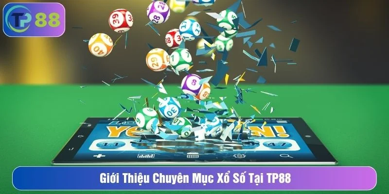Xổ số TP88 có tỷ lệ trả thưởng cạnh tranh