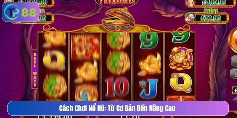cách chơi nổ hũ