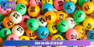 cách soi cầu xổ số là gì
