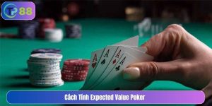cách tính expected value poker