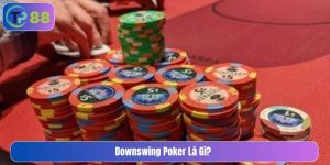 downswing poker là gì