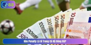 Kèo penalty là gì trong cá độ bóng đá