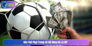 Kèo thẻ phạt trong cá độ bóng đá là gì