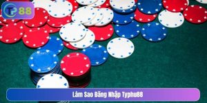 làm sao đăng nhập typhu88